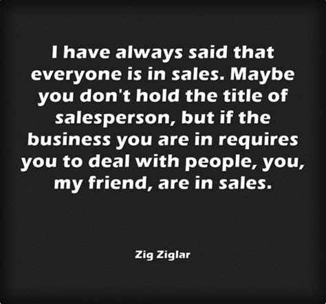 zig ziglar quotes sales | Table for Change