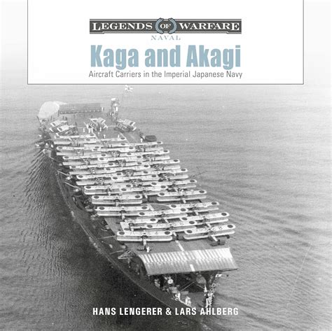 Buy Kaga And Akagi Aircraft Carriers In The Imperial Japanese Navy