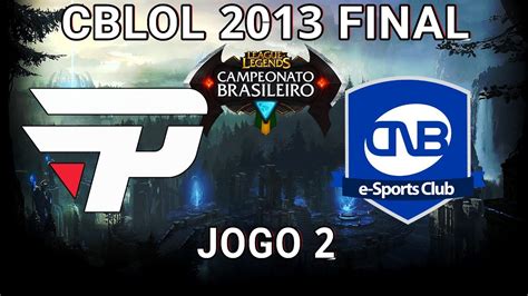 CBLOL 2013 Final PaiN X CNB Melhores Momentos Jogo 2 CBLOL Highlights