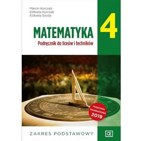 Matematyka Liceum I Technikum Klasa Podr Cznik Zakres Podstawowy