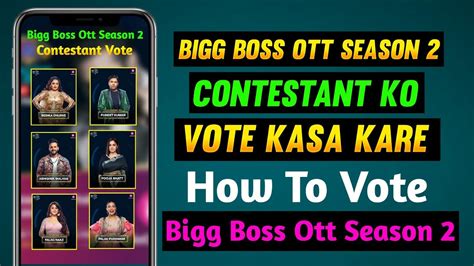 How To Vote Bigg Boss Ott Season Contestants On Jio Cinema Bigg Boss