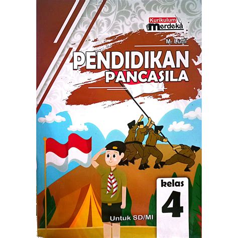 Jual Buku Siswa Pendidikan Pancasila Ppkn Kelas 4 Kurikulum Penggerak