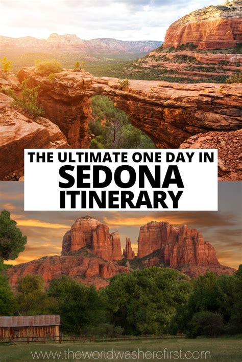 One Day In Sedona A Day Trip From Phoenix The World Was Here First