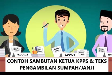 Contoh Pidato Pembukaan Ketua KPPS Di TPS Lengkap Dengan Teks Sumpah