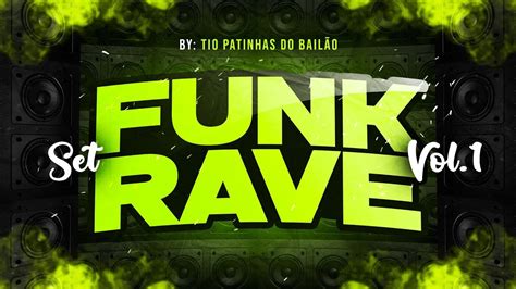 Set Funk Rave Vol1 Pt Dj Gbr Dj Tezinho Dj Douglinhas Dg Prod