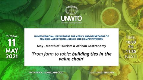 Unwto Month Of Tourism And African Gastronomy From Farm To Table