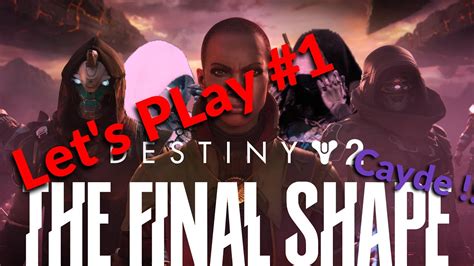 LET S PLAY DESTINY 2 LA FORME FINAL 1 YouTube