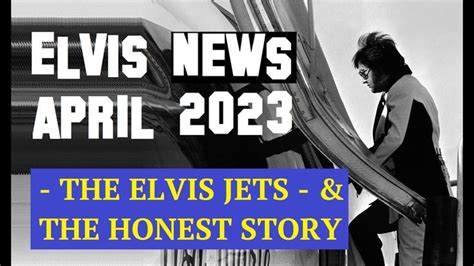 Elvis Presley News Report 2023 April Newly Found Footage The Honest