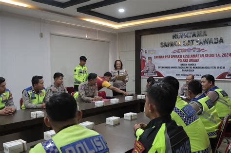 Polres Lingga Laksanakan Latihan Pra Operasi Guna Maksimalkan Operasi