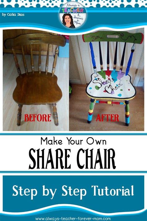 Make Your Own Share Chair Always A Teacher And Forever A Mom Share