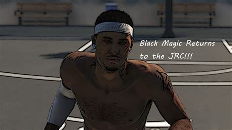 NBA 2K15 JRC Part 2 Of Video BLACK MAGIC RETURNS Check The