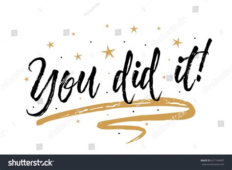 8 516 You Did It Immagini Foto Stock E Grafica Vettoriale Shutterstock