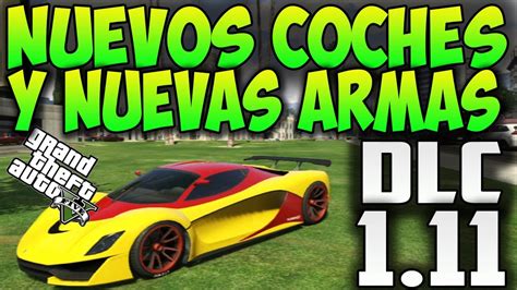 Gta Nuevos Vehiculos Nuevas Armas Nuevo Dlc Gta V Analizando