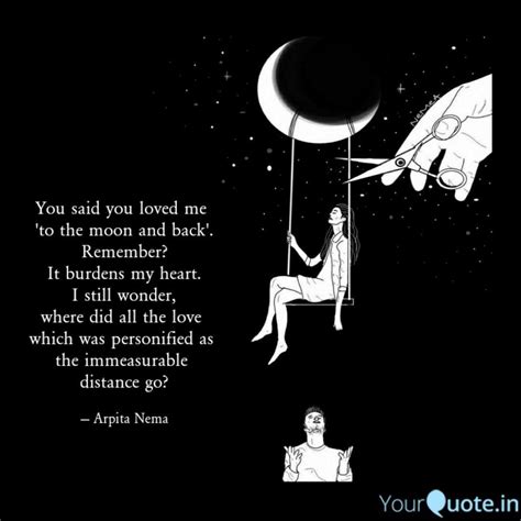 You Said You Loved Me T Quotes Writings By Arpita Nema Yourquote