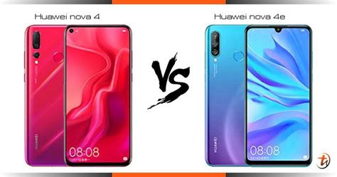 Banding Huawei Nova Dan Huawei Nova E Spesifikasi Dan Harga Di