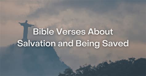 47+ Bible Verses About Salvation and Being Saved