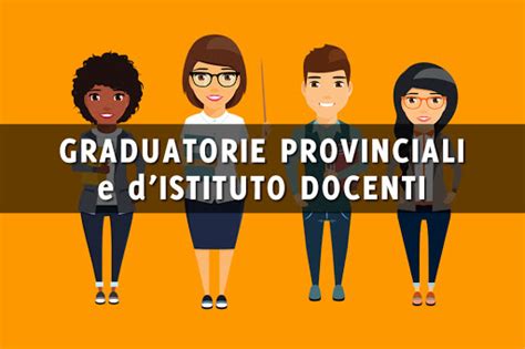 Al Via L Aggiornamento Della Graduatorie Provinciali E D Istituto Per