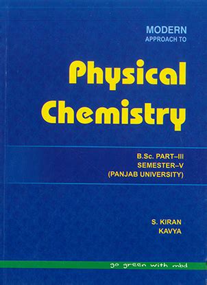 Modern Physical Chemistry For B Sc Sem 5 P U By S Kiran Kavya