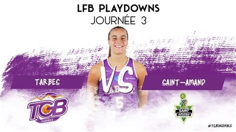 LFB Playdowns J3 TGB Saint Amand YouTube