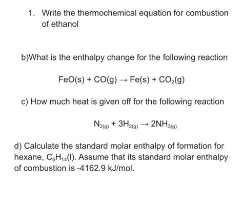 Solved Write The Thermochemical Equation For Combustion Chegg