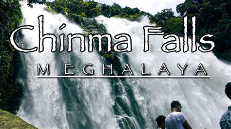 Chinma Dare Waterfall Meghalaya Northeast India YouTube