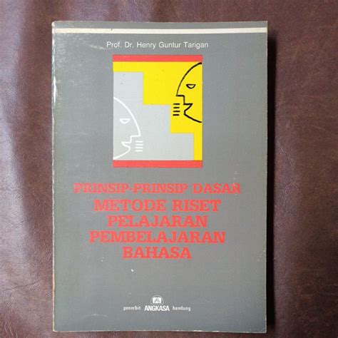 Jual Prinsip Prinsip Dasar Metode Riset Pelajaran Pembelajaran Bahasa