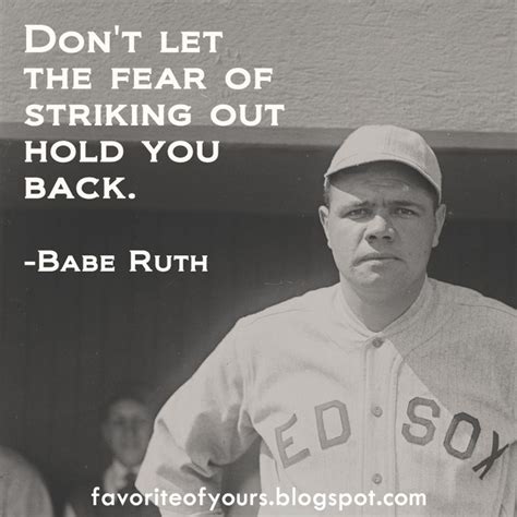Quotes By Babe Ruth Babe Ruth Fitness Motivation Fit Life