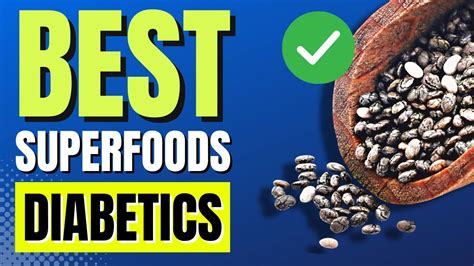 Top 5 Diabetic Superfoods: Delicious & Blood Sugar Friendly! - YouTube