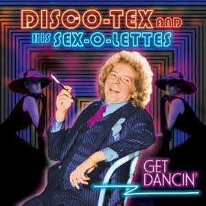 Disco Tex His Sex O Lettes Get Dancin Cd Discogs