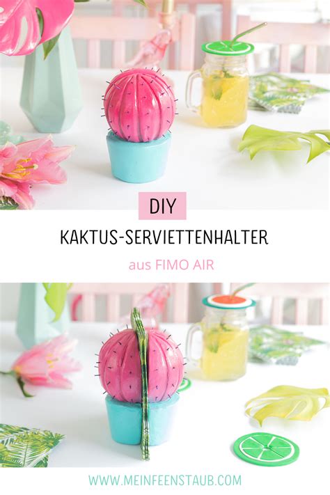 Diy Kaktus Serviettenhalter Aus Fimo Air Mein Feenstaub