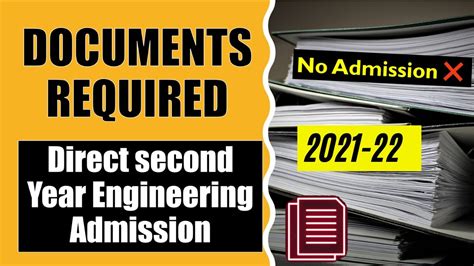 Documents Required For Direct Second Year Engineering Admission 2021 22