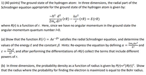 Solved 1 40 Points The Ground State Of The Hydrogen Atom