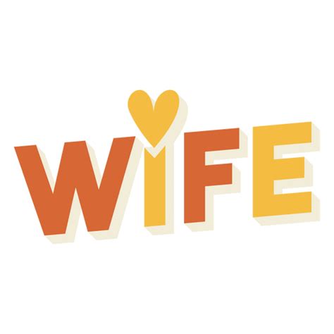 Wife Text Love Sign Png And Svg Design For T Shirts