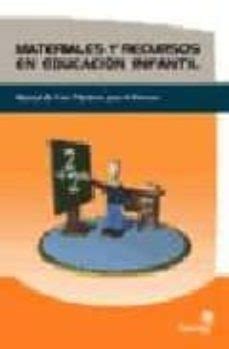 Materiales Y Recursos En Educacion Infantil Manual De Usos Pract Icos