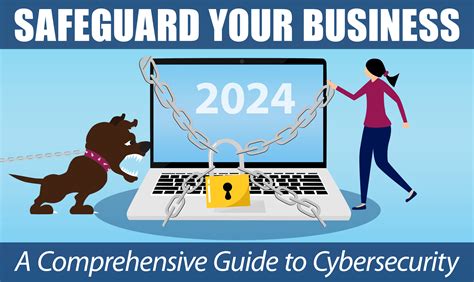 Safeguard Your Business In 2024 A Comprehensive Guide To Cybersecurity