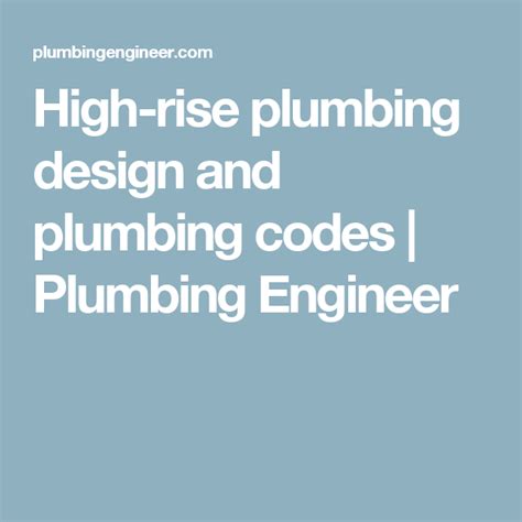 High Rise Plumbing Design And Plumbing Codes Plumbing Engineer