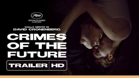 Crimes Of The Future Il Nuovo Film Di David Cronenberg Al Cinema