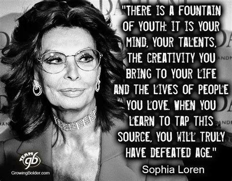 79 Year Old Two Time Oscar Winner Sophia Loren Aging Quotes Getting