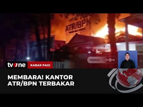 Kantor BPN Brebes Kebakaran Seluruh Dokumen Penting Hangus TvOne