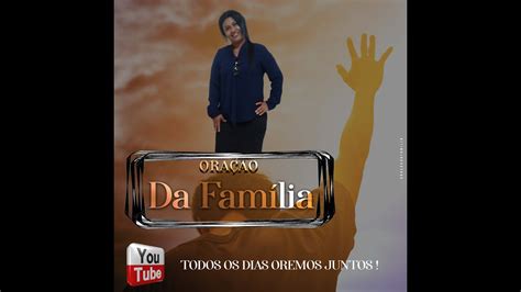 Ora O Da Fam Lia Deus Luta Por Voc Youtube