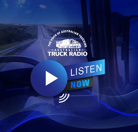 Australian Truck Radio Radio Station For The Trucking Industry