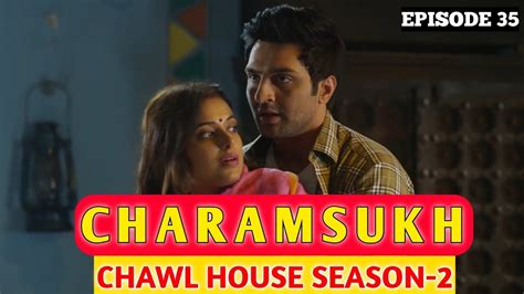 Charmsukh Chawl House Season 2 Charamsukh Chawl House Seaso 2 Chawl