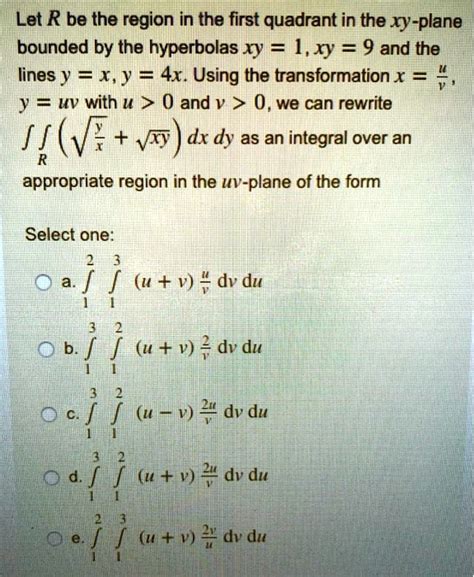 SOLVED Let R Be The Region In The First Quadrant In The Xy Plane