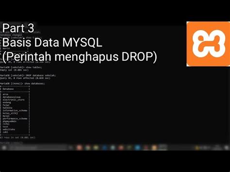 Belajar Basis Data Perintah Menghapus Drop Mysql Xampp Part