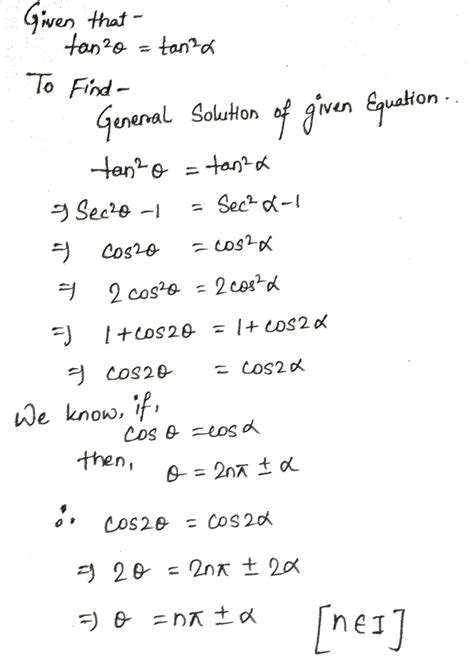 The General Solution Of The Equation Tan 2 Theta Tan 2 Alpha Is