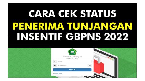 CEK SEKARANG Cara Cek Status Penerima Tunjangan Insentif GBPNS