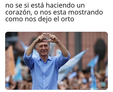 Macri Meme Subido Por Lautaromar Memedroid