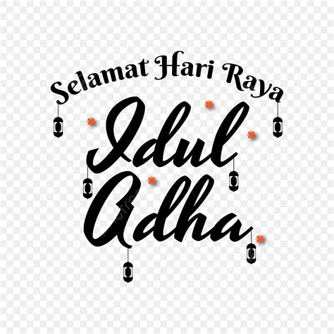 Letras Arte De Selamat Hari Raya Idul Adha Png Qurban Hari Qurban