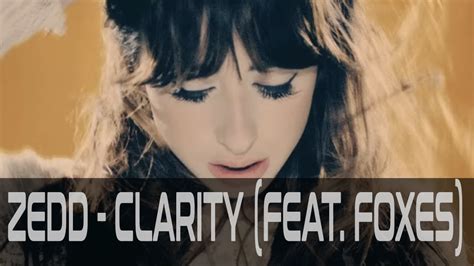 Zedd Clarity Feat Foxes Mix 𝒵𝑒𝒹𝒹 𝒞𝓁𝒶𝓇𝒾𝓉𝓎 𝐹𝑒𝒶𝓉 𝐹𝑜𝓍𝑒𝓈 YouTube