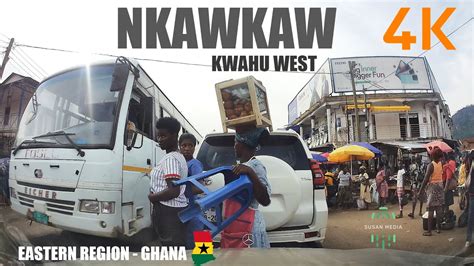 Nkawkaw Drive Tour In The Kwahu West Eastern Region Of Ghana 4k Youtube